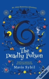 The Deadly Poison: Mr. Johns Mysterious