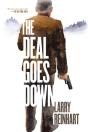 The Deal Goes Down - Preview