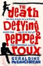 The Death Defying Pepper Roux - Preview