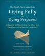 The Death Doulaâ€™S Guide To Living Fully And Dying Prepared - Preview