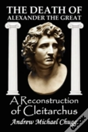 Capa do artigo The Death Of Alexander The Great: A Reco