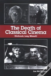 The Death Of Classical Cinema