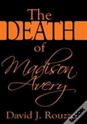 The Death Of Madison Avery