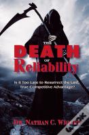 The Death Of Reliability