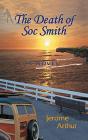The Death Of Soc Smith - Preview