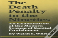The Death Penalty In The Nineties