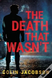 The Death That Wasn'T