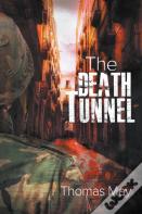 The Death Tunnel