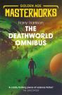The Deathworld Omnibus - Preview