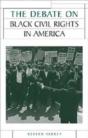 The Debate On Black Civil Rights In America - Preview