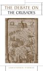 The Debate On The Crusades, 1099â€“2010 - Preview