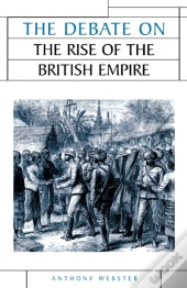 The Debate On The Rise Of The British Empire
