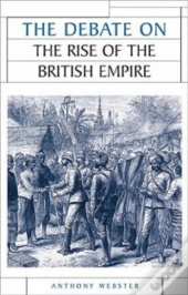 The Debate On The Rise Of The British Empire