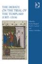 The Debate On The Trial Of The Templars (1307â€“1314) - Preview