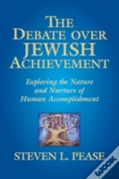 The Debate Over Jewish Achievement: Expl