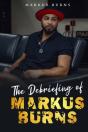 The Debriefing Of Markus Burns - Preview