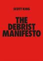 The Debrist Manifesto - Preview