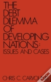 The Debt Dilemma Of Developing Nations