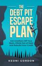 The Debt Pit Escape Plan: Get Creditors - Preview