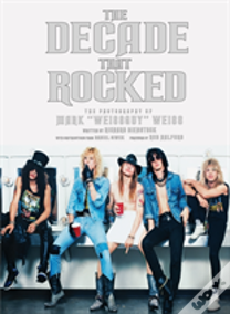 The Decade That Rocked