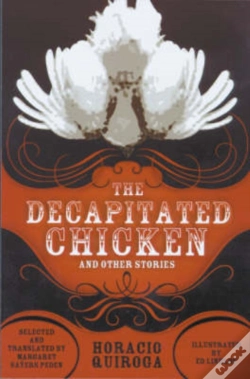 Capa do artigo The Decapitated Chicken And Other Stories