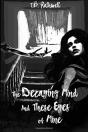 The Decaying Mind And These Eyes Of Mine - Preview