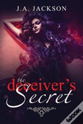 The Deceiver'S Secret!