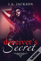 The Deceiver'S Secret!