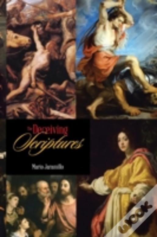 The Deceiving Scriptures