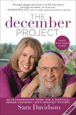 Capa do artigo The December Project: An Extraordinary Rabbi And A Skeptical Seeker Confront Life'S Greatest Mystery