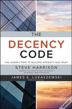 Capa do artigo The Decency Code: The Leader'S Path To Building Integrity And Trust