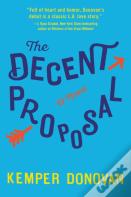 The Decent Proposal