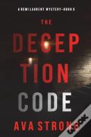 The Deception Code (A Remi Laurent Fbi Suspense Thriller-Book 5)