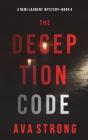 The Deception Code (A Remi Laurent Fbi Suspense Thriller-Book 5) - Preview