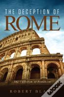 The Deception Of Rome