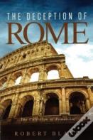 The Deception Of Rome