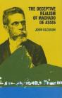 The Deceptive Realism Of Machado De Assis - Preview