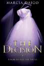 The Decision - Preview