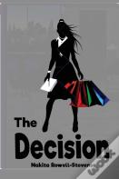 The Decision
