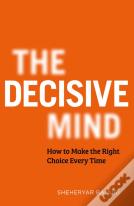 The Decisive Mind