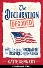 The Declaration Decoded - Preview
