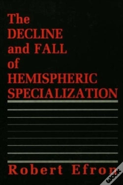 Capa do artigo The Decline And Fall Of Hemispheric Specialization