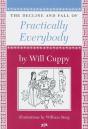 The Decline And Fall Of Practically Everybody - Preview
