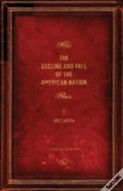 Capa do artigo The Decline And Fall Of The American Nation