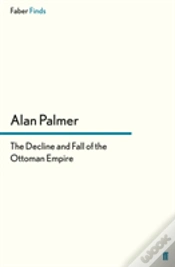 Capa do artigo The Decline And Fall Of The Ottoman Empire