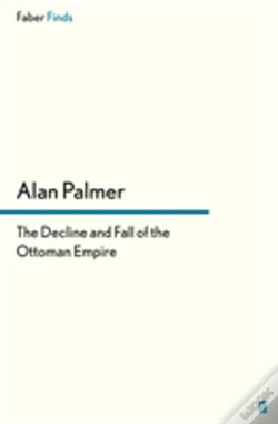 Capa do artigo The Decline And Fall Of The Ottoman Empire