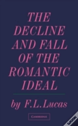 Capa do artigo The Decline And Fall Of The Romantic Ideal