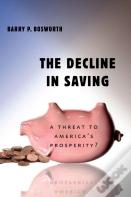 The Decline In Saving