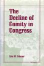 The Decline Of Comity In Congress - Preview