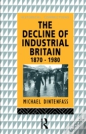 The Decline Of Industrial Britain